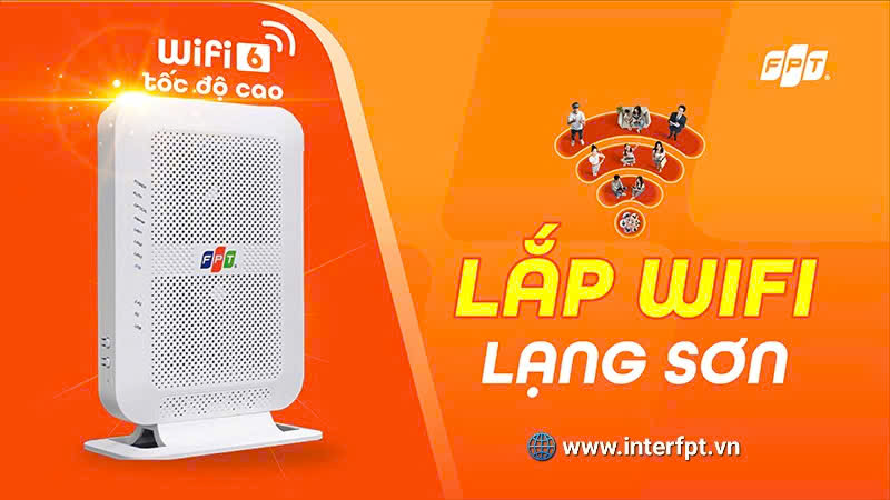 Lắp mạng FPT Lạng Sơn – Ưu đãi giá cước 2025 & Modem Wi‑Fi 6